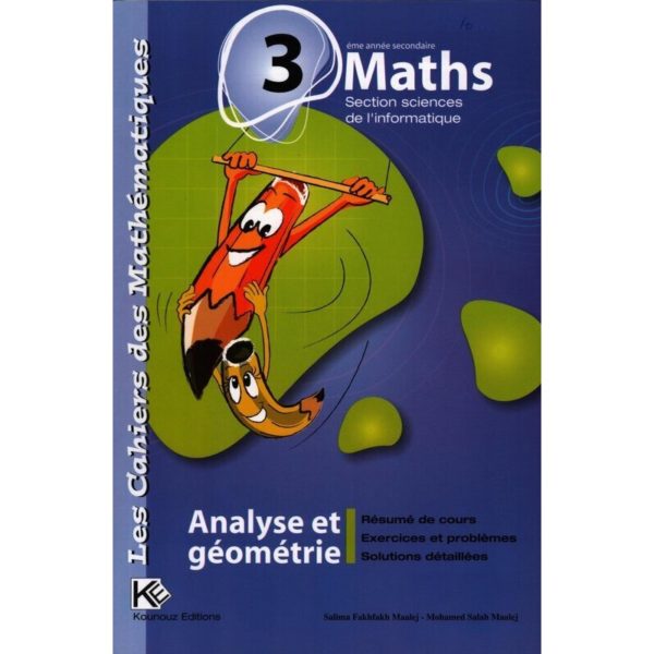 Les Cahiers Des Mathématiques 3éme Info SYNOTEC