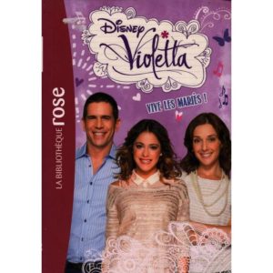 Violetta Vive Les Mariés