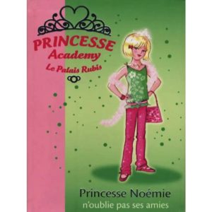 Princesse Noémie n'oublie pas ses amies