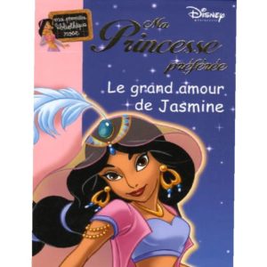 Ma Princesse préférée -Le grand amour de Jasmine