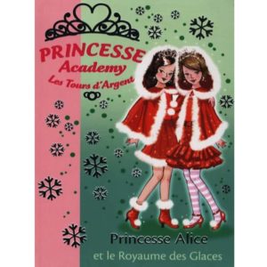 Princesse Alice et le Royaume des Glaces