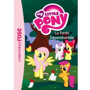 My Little Pony - La Forêt Désenchantée