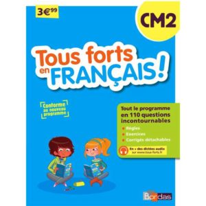 Tous Forts en français Cm2