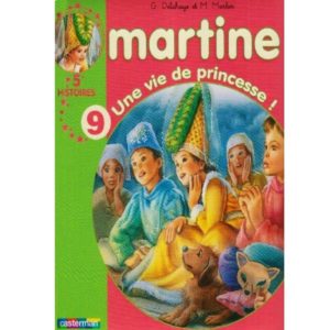 Martine une vie de princesse