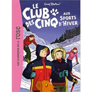 Le Club des Cinq aux sports d'hiver
