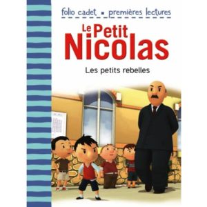 Le Petit Nicolas Les petits rebelles