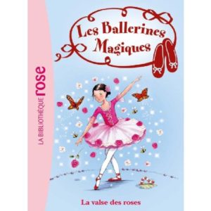 Les Ballerines Magiques - La valse des roses