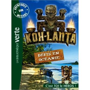 Koh-Lanta - Défis en Océanie