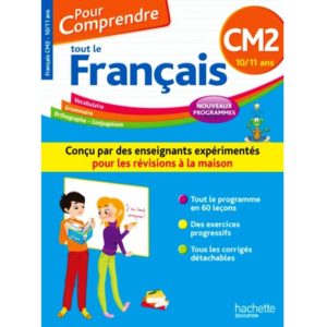 Pour comprendre tout le français cm2 10-11 ans
