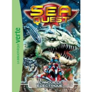 Sea Quest - L'anguille électrique