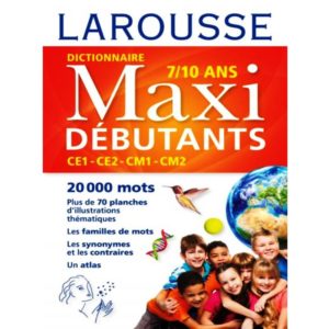 Larousse dictionnaire maxi débutants