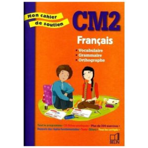 Mon cahier de soutien ; français Cm2