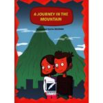 a journey in the mountain