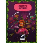 MUMMY S BIRTHDAY