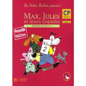 Max Jules et leurs copains - Méthode de lecture , CP Fichier 2