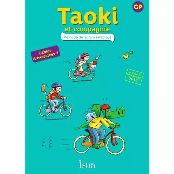 Taoki et compagnie cahier d’exercices 1 Cp Livres-Synotec