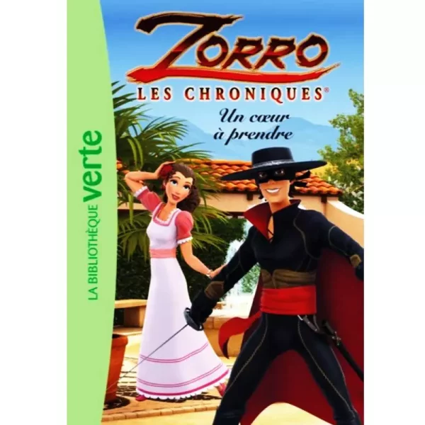 Zorro les chroniques - Un cœur a prendre Livres-Synotec