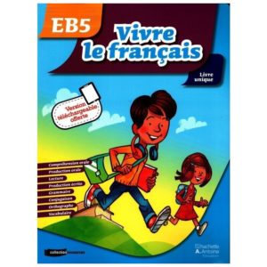 Vivre le français Eb5 Livre Unique