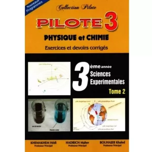 Collection pilote physique -chimie 3 éme science tome 2 Livres -SYNOTEC.