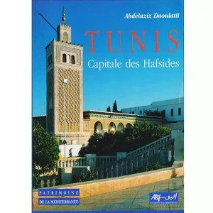 Tunis capitale des hafsides Livres-Synotec