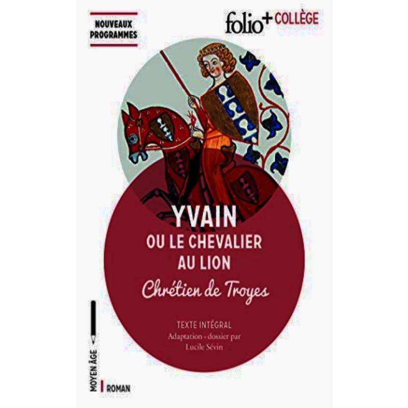 Yvain Ou Le Chevalier Au Lion Chapitre 2