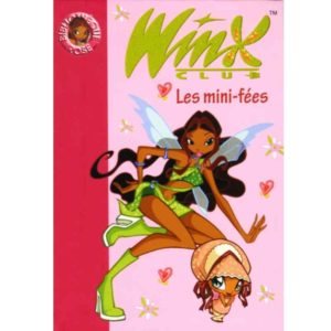 Winx Club -Les mini-fées