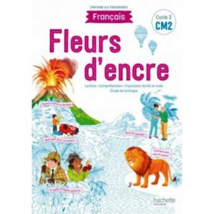 Fleurs d’encre Livre du français Cm2