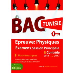 Bac Tunisie épreuves physiques section math