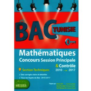 Bac Tunisie mathématiques examens principale bac technique