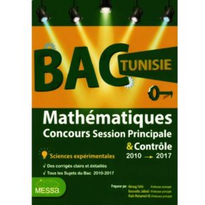 Bac Tunisie mathématiques concours session principale et contrôle bac sciences