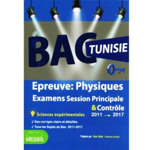 Bac Tunisie physiques examens principale et contrôle bac sciences