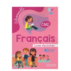 Citronnelle CM2 Français Livret d'activités