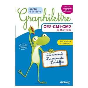Graphilettre CE2-CM1-CM2 de 8 à 11 ans Cahier d'écriture pour Droitiers et Gauchers